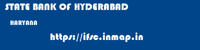 STATE BANK OF HYDERABAD  HARYANA     ifsc code